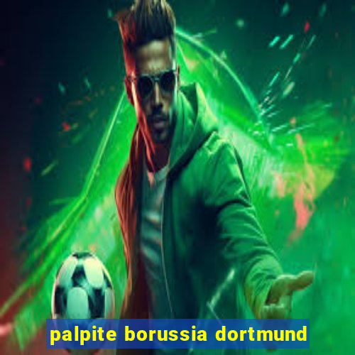 palpite borussia dortmund